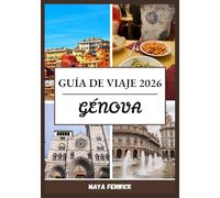 GÉNOVA GUÍA DE VIAJE 2026