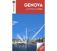 Genova. La città e la riviera. Con carta