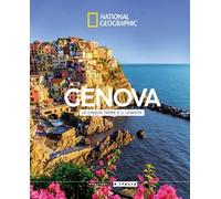 Genova, le Cinque Terre e il Levante. Meraviglie d'Italia