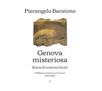 Genova misteriosa: Scene di costumi locali