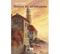 Genova sei un'emozione