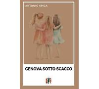 Genova sotto scacco