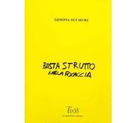 Genova sui muri. Ediz. illustrata