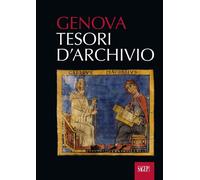Genova. Tesori d'Archivio - [SAGEP]