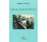 Genova, un amore difficile
