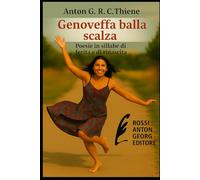Genoveffa balla scalza: Poesie in sillabe di ferita e di rinascita