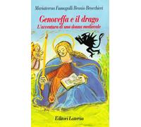 Genoveffa e il drago. L'avventura di una donna medievale