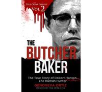 Genoveva Ortiz True Crime Seven The Butcher Baker (Tascabile)