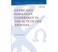 Genre and Narrative Coherence in the Acts of the Apostles