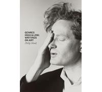 Genres High and Low: Writings on Art