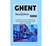 GENT REISEFÜHRER 2025 2026