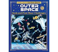 Gentaro Kagawa's Curious Quest: Outer Space: Seek-and-find Maze Challenges