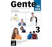 Gente al día 3 B2 - Edición híbrida: Edición internacional. Cuaderno de ejercicios + código directo al entorno digital del manual en Campus Difusión (12 meses)