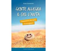 Gente allegra il ciel l'aiuta. L'umorismo dei santi è contagioso