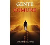 Gente comune: Niente è più falso della verità