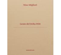 Gente del Delta 1958 - [Humboldt Books]