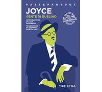 Gente di Dublino. Ediz. integrale