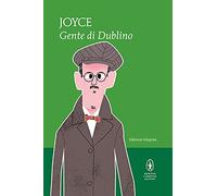 Gente di Dublino. Ediz. integrale