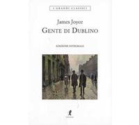 Gente di Dublino. Ediz. integrale