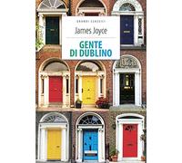 Gente di Dublino. Ediz. integrale. Con Segnalibro