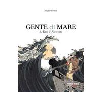 Gente di mare. Vol. 3: Verso il Novecento