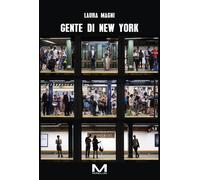 Gente di New York - Magni Laura