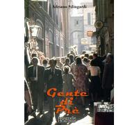 Gente di pré di Adriano Silingardi, 2017, Youcanprint