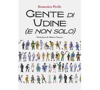 Gente di Udine (e non solo)