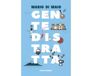 Gente distratta - [PSEditore]