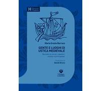 Gente e luoghi di Ustica medievale. Racconti di corsari, cavalieri, monaci e principesse