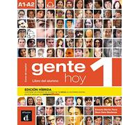 Gente hoy 1 A1-A2 - Edición híbrida: Edición internacional. Libro del alumno con audios + código directo al entorno digital del manual en Campus Difusión (12 meses)