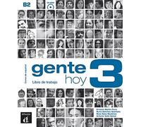 Gente hoy. Libro del trabajo. Per le Scuole superiori. Con CD. Con espansione online [Lingua spagnola]: Libro de trabajo + MP3 descargable 3 (B2): Vol. 2