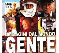 Gente. Immagini dal mondo. Ediz. illustrata