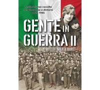Gente in guerra. Testimonianze nel pinerolese 1935-1945