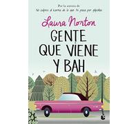 Gente que viene y bah