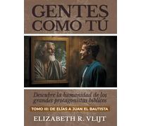 Gentes como tu Tomo III