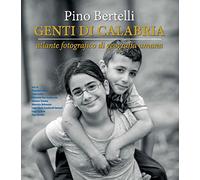 Genti di Calabria. Atlante fotografico di geografia umana. Con DVD-ROM