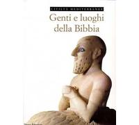 Genti e luoghi della Bibbia. Vol. 1