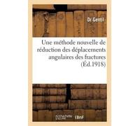 Gentil Une Méthode Nouvelle de Réduction Des Déplacements Angulaires (Tascabile)