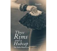 Gentile Three Rims and a Hubcap (Copertina rigida)