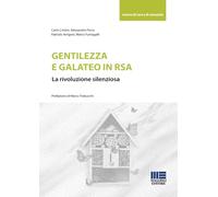 Gentilezza e galateo in RSA