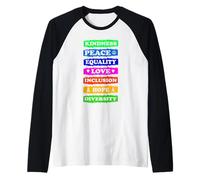 Gentilezza Pace Uguaglianza Amore Inclusione Speranza Diversità Maglia con Maniche Raglan