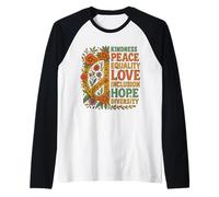 Gentilezza Pace Uguaglianza Amore Inclusione Speranza Diversità Sociale Maglia con Maniche Raglan