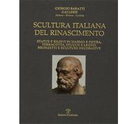 Gentilini,Giancarlo - Scultura italiana del Rinascimento. Statue e rilievi in m