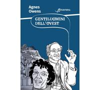 Gentiluomini dell'Ovest [Paperback] [Nov 18, 2022] Owens, Agnes; Gray, Alasdair