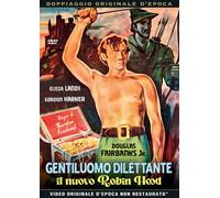 Gentiluomo Dilettante - Il Nuovo Robin Hood (DVD) Elissa Landi Gordon Harker