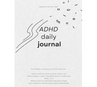 Gentle ADHD Planner for Women: A Neurodivergent-Friendly Organizer to Reduce Overwhelm & Boost Focus