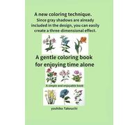 Gentle coloring book for enjoying time alone: A simple and enjoyable book