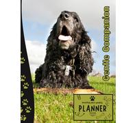 Gentle Companion | 2026 Planner Black Cocker Spaniel Dog: Dated Weekly and Monthly Page Views With Space For Notes | From Jan to Dec | Planning ... Birthday, All Holiday | Perfect For Dog Lover