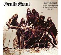gentle giant - city hermit - british radio sessions & rare early tracks 1970 - 1972